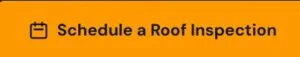 Schedule A Roof Inspection